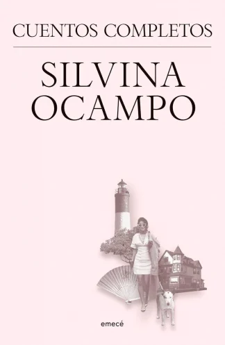 SILVINA OCAMPO - CUENTOS COMPLETOS