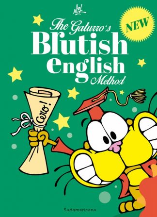 THE GATURRO´S BRUTISH ENGLISH METHOD
