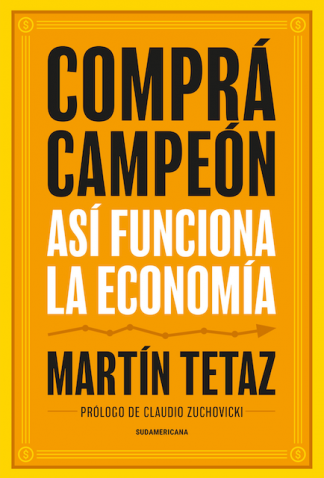 COMPRA CAMPEON - ASI FUNCIONA LA ECONOMIA