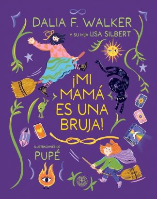 MI MAMA ES UNA BRUJA!