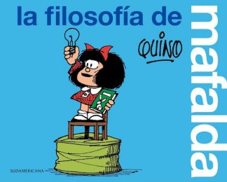 LA FILOSOFIA DE MAFALDA