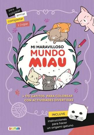 MI MARAVILLOSO MUNDO MIAU