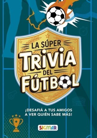 LA SUPER TRIVIA DEL FUTBOL