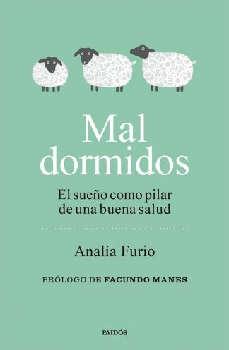MAL DORMIDOS