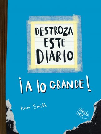 DESTROZA ESTE DIARIO - A LO GRANDE - AZUL FLUO