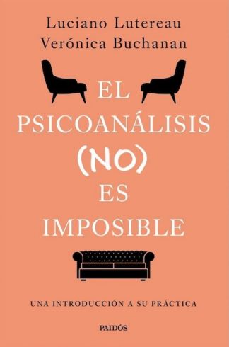 EL PSICOANALISIS (NO) ES IMPOSIBLE