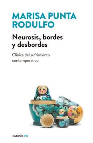 NEUROSIS, BORDES Y DESBORDES