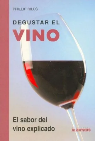 DEGUSTAR EL VINO