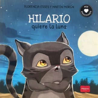 HILARIO QUIERE LA LUNA