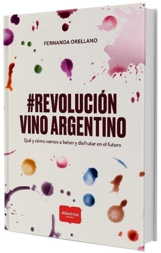 #REVOLUCION VINO ARGENTINO