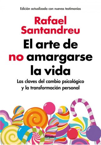 ARTE DE NO AMARGARSE LA VIDA