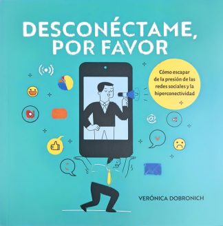 DESCONECTAME, POR FAVOR