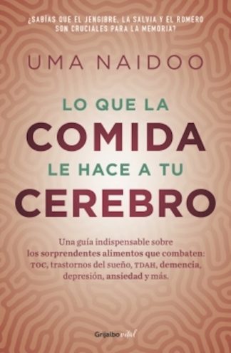 LO QUE LA COMIDA LE HACE A TU CEREBRO