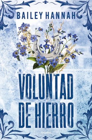 VOLUNTAD DE HIERRO - EL RANCHO WELLS 3