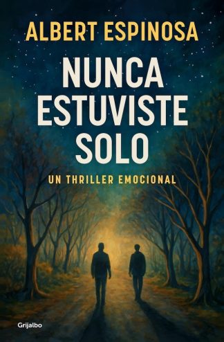 NUNCA ESTUVISTE SOLO