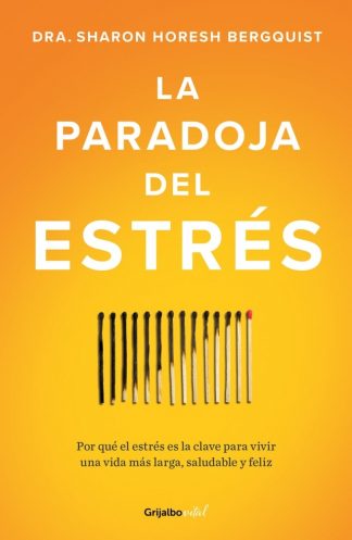 LA PARADOJA DEL ESTRÉS