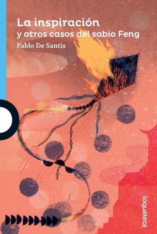 LA INSPIRACION Y OTROS CASOS DEL SABIO FENG