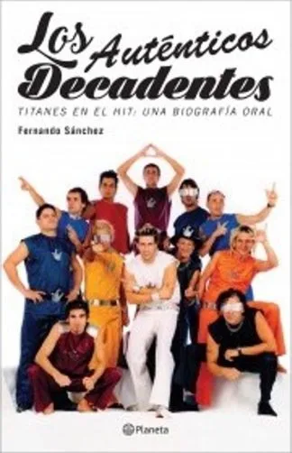 LOS AUTENTICOS DECADENTES
