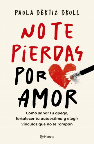NO TE PIERDAS POR AMOR