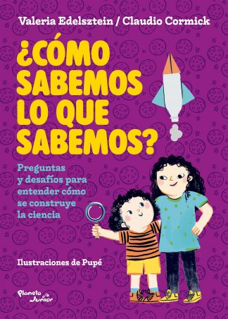 ¿COMO SABEMOS LO QUE SABEMOS?