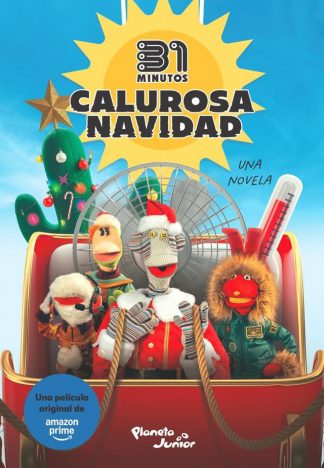 CALUROSA NAVIDAD - 31 MINUTOS