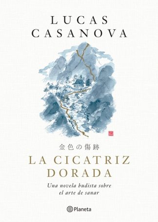 LA CICATRIZ DORADA
