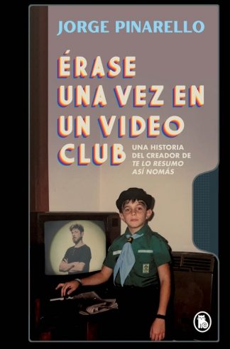 ERASE UNA VEZ EN UN VIDEOCLUB