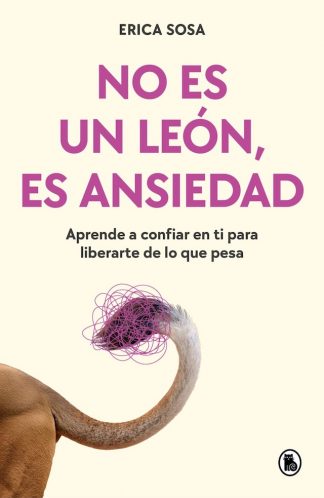 NO ES UN LEÓN, ES ANSIEDAD