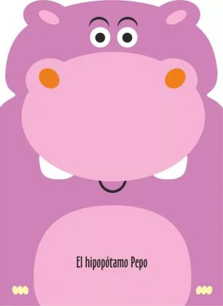 ANIMALITOS - EL HIPOPOTAMO PEPO
