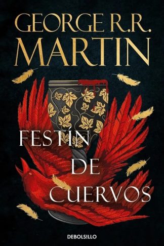 FESTIN DE CUERVOS - CANCION DE HIELO Y FUEGO 4