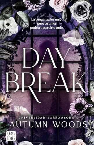 UNIVERSIDAD SORROWSONG 2 - DAYBREAK
