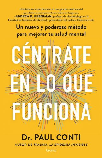 CENTRATE EN LO QUE FUNCIONA