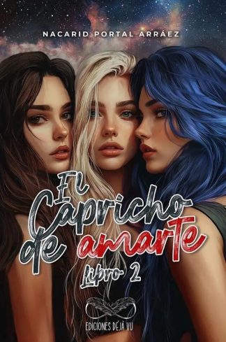 EL CAPRICHO DE AMARTE II