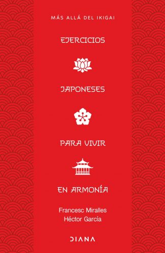 EJERCICIOS JAPONESES PARA VIVIR EN ARMONIA