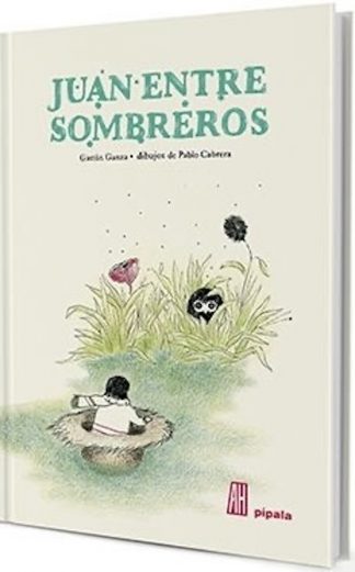 JUAN ENTRE SOMBREROS