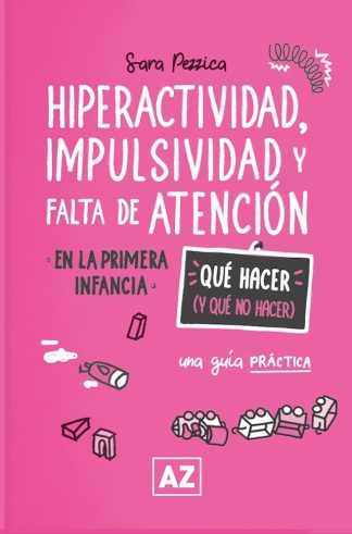 HIPERACTIVIDAD, IMPULSIVIDAD Y FALTA DE ATENCION