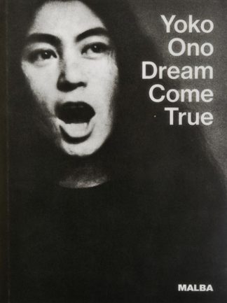 YOKO ONO DREAM COME TRUE