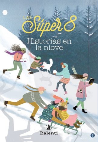 LAS SUPER 8 - HISTORIAS EN LA NIEVE