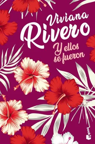 Y ELLOS SE FUERON