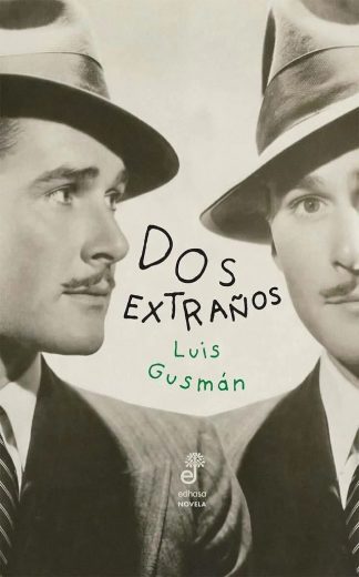 DOS EXTRAÑOS