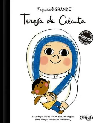 PEQUEÑA & GRANDE: TERESA DE CALCUTA