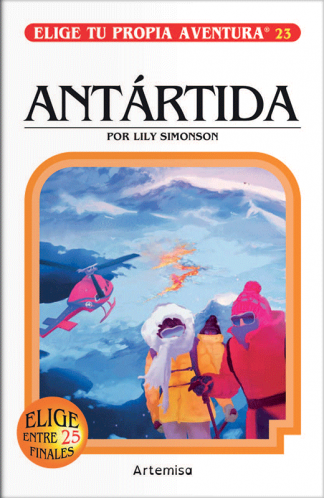 ANTARTIDA - ELIGE TU PROPIA AVENTURA 23