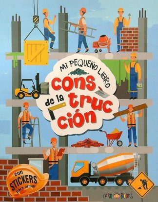 MI PEQUEÑO LIBRO DE LA CONSTRUCCION
