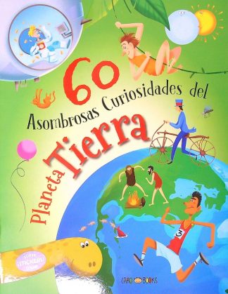 60 ASOMBROSAS CURIOSIDADES DEL PLANETA TIERRA