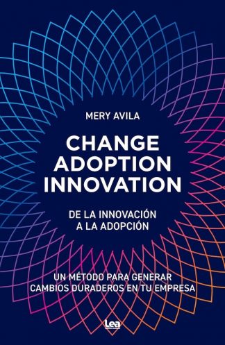 CHANGE ADOPTION INNOVATION
