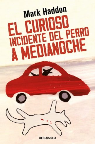 EL CURIOSO INCIDENTE DEL PERRO A MEDIANOCHE