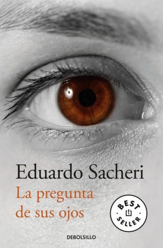 LA PREGUNTA DE SUS OJOS