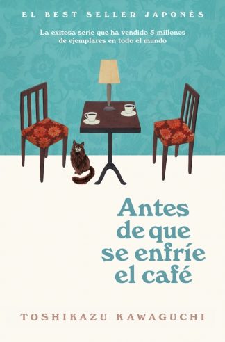ANTES DE QUE SE ENFRIE EL CAFE