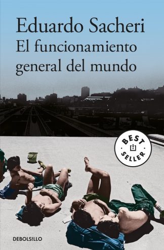 EL FUNCIONAMIENTO GENERAL DEL MUNDO