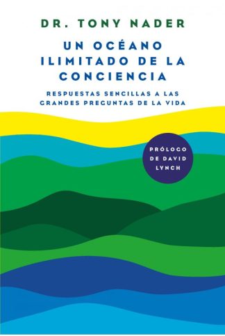 UN OCEANO ILIMITADO DE LA CONCIENCIA